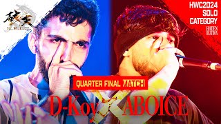 DKoy 🇺🇸 vs ABOICE 🇸🇦  HATEN WORLD CHAMPIONSHIP 2024  SOLO BATTLE  QUARTER FINAL  HWC2024 [upl. by Oiramed]