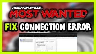 How to FIX Need for Speed Most Wanted Connection  Server Error [upl. by Nytnerb]