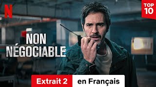 Non négociable Extrait 2  BandeAnnonce en Français  Netflix [upl. by Lednar]