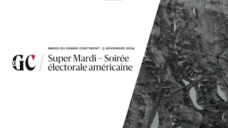 Super Mardi – Soirée électorale américaine [upl. by Josie]