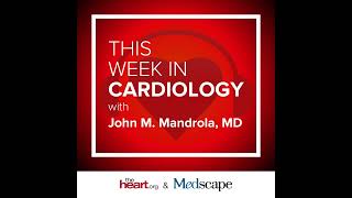 Dec 18 2020 This Week in Cardiology Podcast [upl. by Alaine]