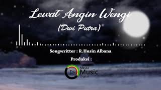 Lewat Angin Wengi  Dwi Putra Official Music Video [upl. by Connor384]