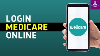 How to Login Wellcare Medicare Online  Wellcare Member Portal Signin OTC [upl. by Sigfrid660]