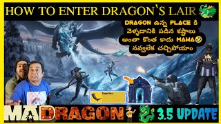 HOW TO ENTER DRAGONS LAIR HOW TO GO DRAGON PLACE HOW TO KILL DRAGON EASILY TIPS AND TRICKS [upl. by Islaen]