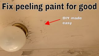 Fix flaking peeling bubbled paint for good  Easy DIY [upl. by Atenik959]