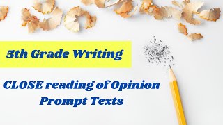 CLOSE reading of opinion essay articles 5th grade writing lesson [upl. by Farman]