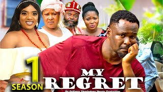 MY REGRET SEASON 1  New Movie Zubby Micheal  chantel Igwe  2024 Latest Nigerian Nollywood Movie [upl. by Suixela756]