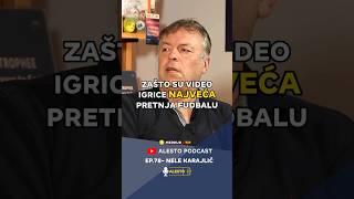 Zašto su video igrice najveća pretnja fudbalu 🗣 Nele Karajlić [upl. by Swenson13]