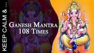 Ganesha Mantra Om Gam Ganapataye Namaha x 108 432 hz गणेश [upl. by Shurlocke]