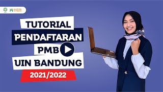 TUTORIAL PENDAFTARAN PMB JALUR MANDIRI UIN BANDUNG 20212022 [upl. by Korten]