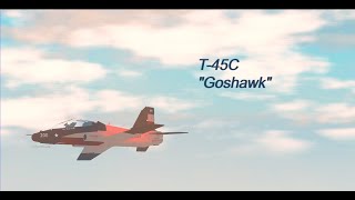 T45C quotGoshawkquot A Plane Crazy Cinematic [upl. by Romelda65]