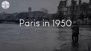 Paris in 1950  nostalgia French vibes music [upl. by Karlise]