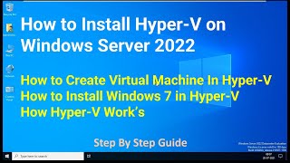 How to Install HyperV in Windows Server 2022  Create amp Run New Virtual Machine  How Its Works [upl. by Htes]