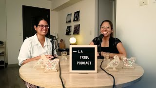 La Tribu Podcast con Mamá Primero Paola Avellaneda [upl. by Eimmis]