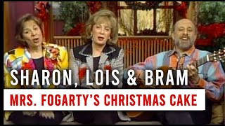 Mrs Fogartys Christmas Cake  Sharon Lois amp Bram [upl. by Helfant]