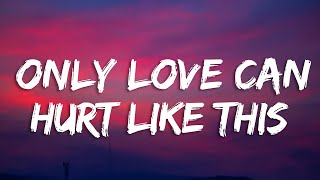 Paloma Faith  Only Love Can Hurt Like This Lyrics [upl. by Nylzaj644]