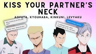 Kiss Your Partners Neck  Challenge part 23  KyouHaba YakuLev   Haikyuu Texts Revoiced [upl. by Horan]