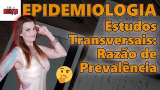 Epidemiologia  medidas de associação do tipo razão de prevalência em estudos transversais [upl. by Ophelia]