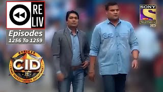 Weekly Reliv  CID  सी आई डी  Episodes 1256  1259 [upl. by Uyr401]