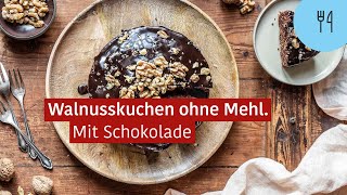 Walnusskuchen ohne Mehl – Rezept [upl. by Tteragram941]