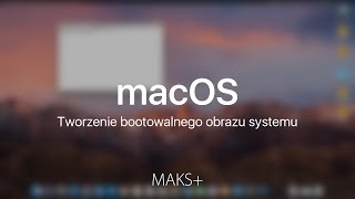 macOS  Bootowalny obraz systemu [upl. by Raul]