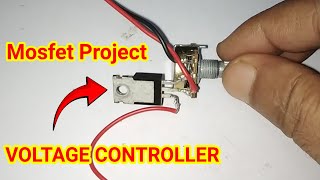 Voltage controller  how to make voltage controller at home  CS 150N03 mosfet  CS150N03 project [upl. by Ettezzus945]