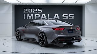 2025 Chevy Impala SS The Ultimate Muscle Car Comeback You Cant Miss [upl. by Thorin19]