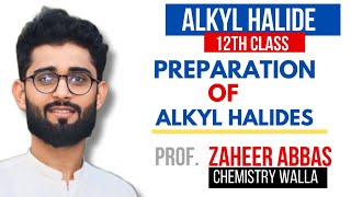 Alkyl halide 3 preparation of Alkyl halide12 class chemistry zaheerabbas [upl. by Marrilee512]