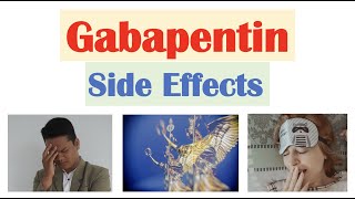 Gabapentin Side Effects amp Why They Occur [upl. by Assen67]