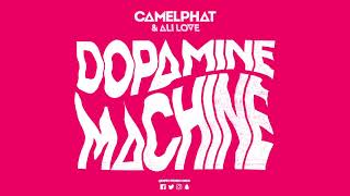 CamelPhat amp Ali Love ‘Dopamine Machine’ [upl. by Heuser]