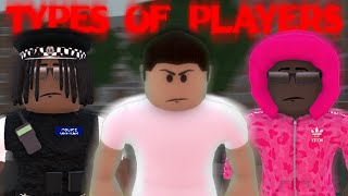 5 TYPES OF PLAYERS IN SOUTH LONDON 2 [upl. by Adnilemre254]