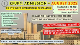 KFUPM Admission August 2025–FULLY FUNDED SCHOLARSHIP– IELTSTOEFLDuolingo required • study abroad [upl. by Senzer766]