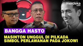 Hasto Banggakan Kader PDIP Masinton Simbol Perlawanan Terhadap Jokowi Unggul di Pilkada [upl. by Lawry]