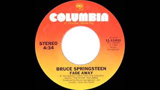 1981 HITS ARCHIVE Fade Away  Bruce Springsteen stereo 45 [upl. by Isaacs]