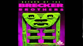 The Brecker Brothers  King Of The Lobby [upl. by Holey]