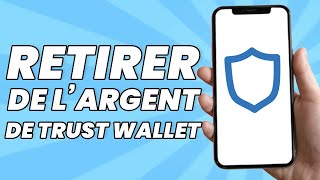 Comment Retirer de L’Argent de Trust Wallet 2024 [upl. by Eiliab576]