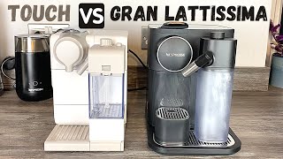 Lattissima Touch Vs Gran Lattissima  Which is Better  Nespresso Machine Reviews  Coffee Machines [upl. by Sells266]