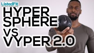 TOUGH DECISION Hypersphere VS Vyper 20  Which Should You Get [upl. by Jasik]