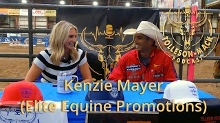 Episode 94 Kenzie Mayer Elite Equine Promotions [upl. by Chick]