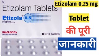 Etizolam 05 Mg  Etizolam 025 mg  Etizolam tablet use  Etizolam tablet  Etizolam shubham singh [upl. by Ailene830]