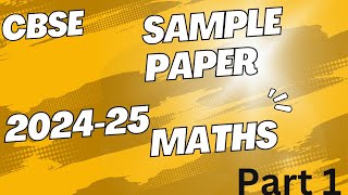 CBSE Sample paper 202425 Maths [upl. by Langston]