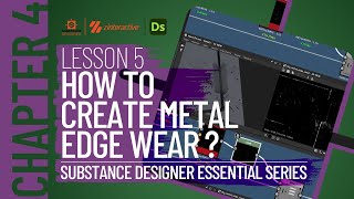 How to Create Metal Edge Wear  Lesson 5  Chapter 4  Substance Designer 2021 Essential Series [upl. by Noek530]