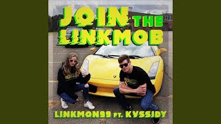 JOIN THE LINKMOB [upl. by Friedlander]