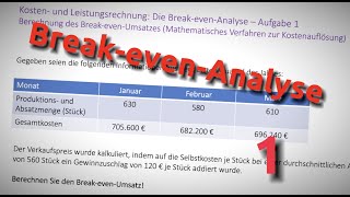 BreakevenAnalyse  Aufgabe 1 [upl. by Gaskill]