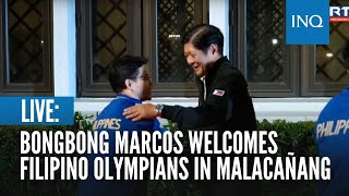 LIVE Bongbong Marcos welcomes Filipino Olympians in Malacañang [upl. by Notniuq216]