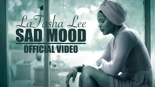 Latasha Lee  Sad Mood  Music Video Sam Cooke Cover [upl. by Aissej329]