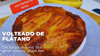 🍌🍌Volteado de plátano con HARINA de ARROZ gluten free ✅ [upl. by Alvera]