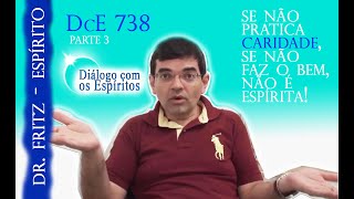 parte 3  DCE 739 UMA VIDA várias existencias Espírito Dr Fritz Médium Roberto Barbosa [upl. by Raseac]