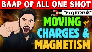 Moving Charges and Magnetism One Shot  Chapter4 Class 12 Physics Oneshot  202425  CBSE JEE NEET [upl. by Harihat]