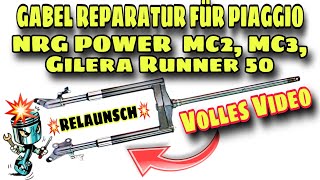 GABEL REPARATUR FÜR PIAGGIO NRG POWER MC2MC3 GILERA RUNER 50 gabel fork selfmade forcella [upl. by Burr847]